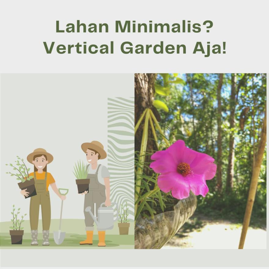 Lahan Minimalis? Vertical Garden Aja!